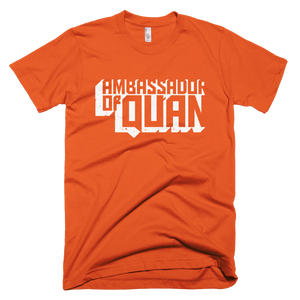 Ambassador of Quan T-Shirt