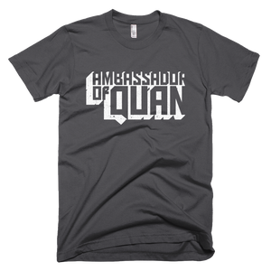 Ambassador of Quan T-Shirt