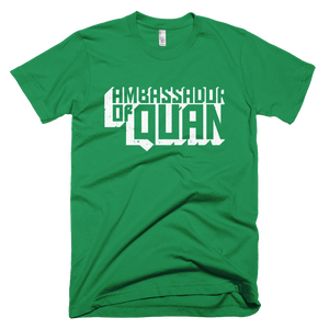 Ambassador of Quan T-Shirt