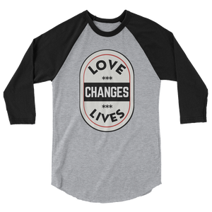 Love Changes Lives raglan shirt